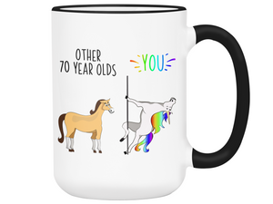 70th Birthday Gifts - Other 70 Year Olds You Funny Unicorn Coffee Mug