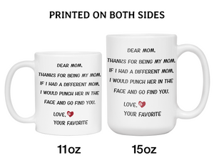 Funny Gifts for Moms - Thanks for Being My Mom Gag Coffee Mug - Mother's Day Gift Idea #2