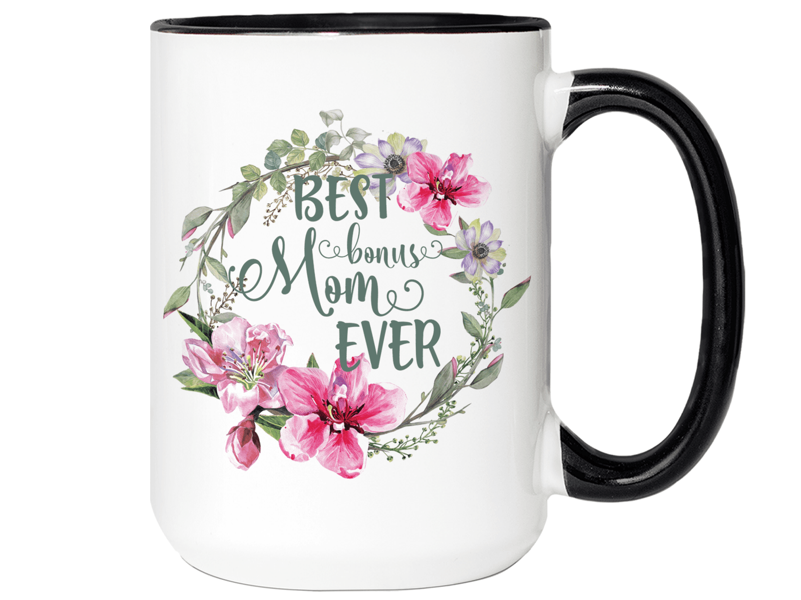 Best Bonus Mom Ever Coffee Mug Mother's Day Gift Idea