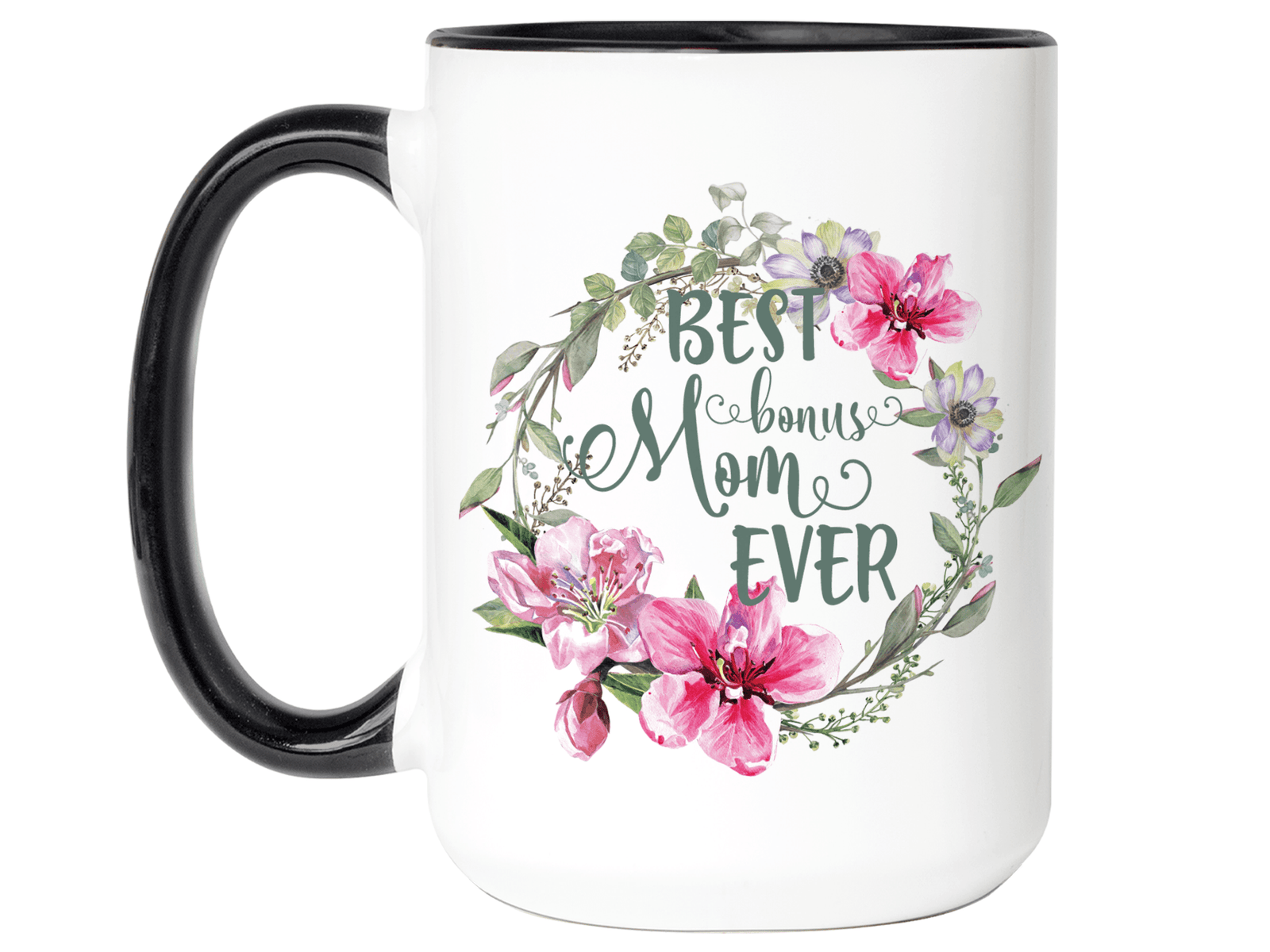 Best Bonus Mom Ever Coffee Mug Mother's Day Gift Idea