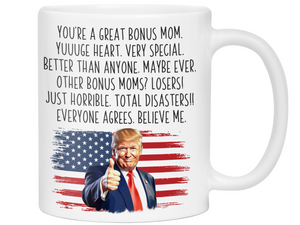 Funny Trump Bonus Mom Coffee Mug – Patriotic USA Flag Trump Quote Stepmom Cup – Humorous Gift for Stepmothers