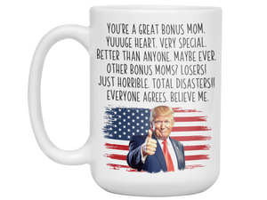Funny Trump Bonus Mom Coffee Mug – Patriotic USA Flag Trump Quote Stepmom Cup – Humorous Gift for Stepmothers
