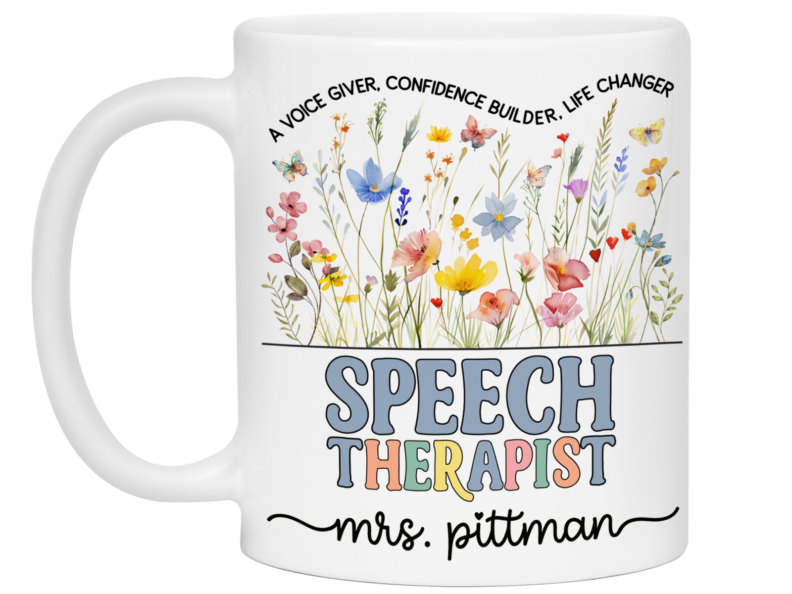 Personalized Speech Therapist Mug – Wildflower Custom Name Cup – Unique Speech Therapist Appreciation Gifts