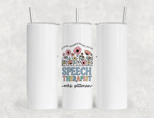 Personalized Speech Therapist Tumbler – Watercolor Wildflowers Custom Name and Quote – Unique Speech Therapist Gift