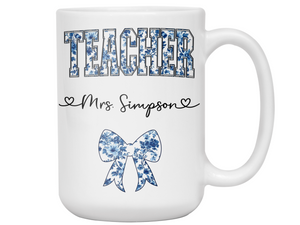 Personalized Teacher Mug – Blue Chinoiserie Flower Pattern with Custom Name & Bow – Unique Teacher Appreciation Gift