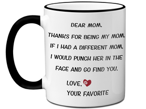 Funny Gifts for Moms - Thanks for Being My Mom Gag Coffee Mug - Mother's Day Gift Idea #2