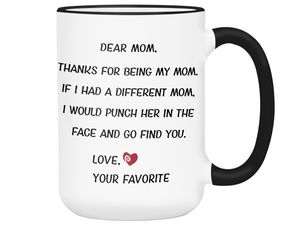 Funny Gifts for Moms - Thanks for Being My Mom Gag Coffee Mug - Mother's Day Gift Idea #2