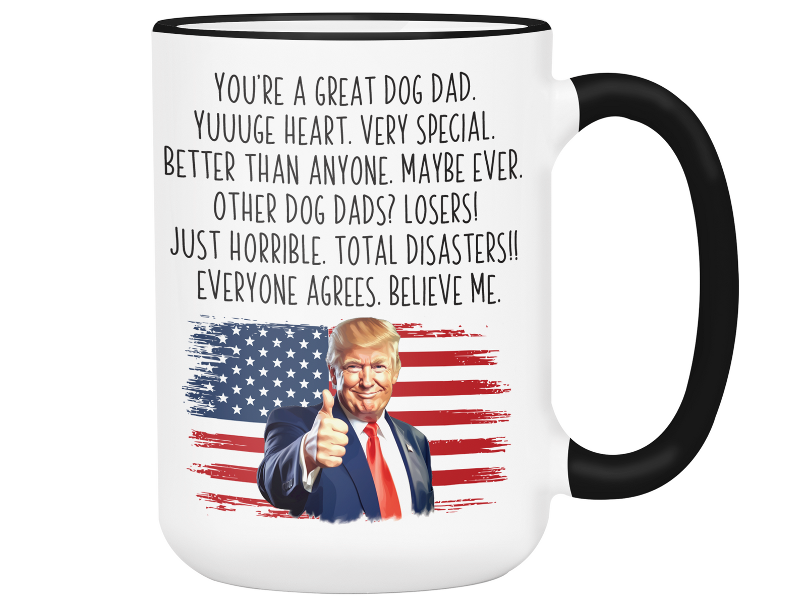 Funny Trump Dog Dad Mug – Appreciation Gift for Dog Dads – Father's Day Gift Idea