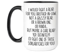 Funny Gifts for Brothers-in-law - I Would Fight a Bear for You Brother-in-law Gag Coffee Mug