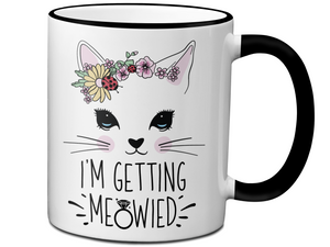 I'm Getting Meowied Funny Coffee Mug | Getting Married | Bride to Be Gift Idea