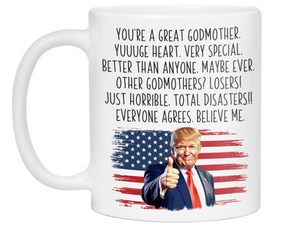 Funny Trump Godmother Mug – Humorous Appreciation Gift for Godmothers – Baptism, Christening, or Proposal Gift