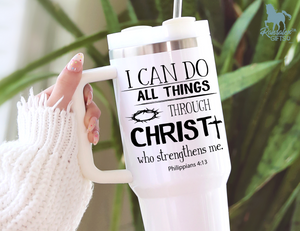 Philippians 4:13 40oz Tumbler With Handle - I Can Do All Things Through Christ