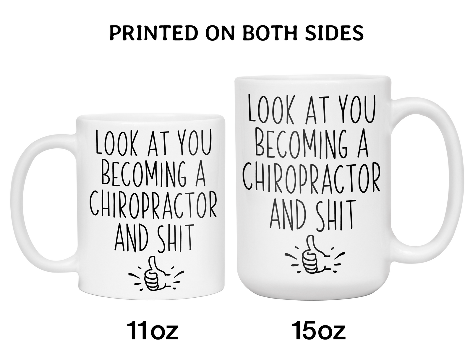 Graduation Gifts for Chiropractors - Look at You Becoming a Chiropractor and Shit Funny Coffee Mug