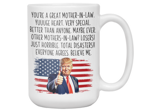 Funny Trump Mother-in-law Mug – Humorous Appreciation Gift for Mothers-in-law – Mother's Day MIL Gift Idea