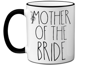 Gifts for a Mother of the Bride - Mother of the Bride Coffee Mug