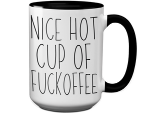Sarcastic Mugs - Nice Hot Cup of Fuckoffee - Gag Gift Idea