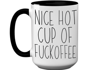 Sarcastic Mugs - Nice Hot Cup of Fuckoffee - Gag Gift Idea