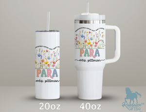 Personalized Paraprofessional Tumbler – Custom Name and Quote – Para Teaching Assistant Appreciation Gift