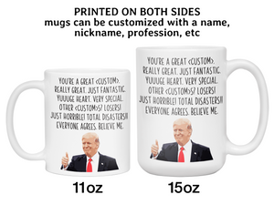 Funny Custom Gifts - Trump Great Fantastic Custom Word/Nickname/Profession Gag Coffee Mug