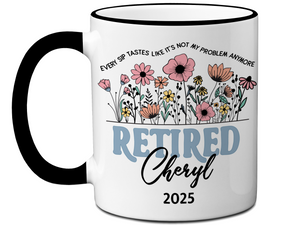 Funny Personalized Retirement Coffee Mug | Custom Name & Retirement Year Cup