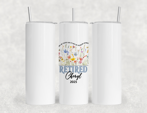 Personalized Retirement Tumbler | Custom Name Stainless Steel Travel Cup | Wildflowers