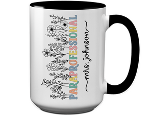 Personalized Paraprofessional Mug β Custom Name Para Teaching Assistant Appreciation Gift