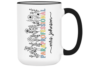 Personalized Paraprofessional Mug β Custom Name Para Teaching Assistant Appreciation Gift