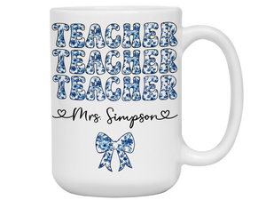 Personalized Teacher Mug – Blue Chinoiserie Flower Pattern with Custom Name & Bow – Teacher Appreciation Gift V3