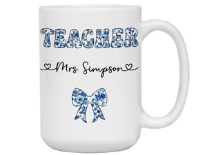 Personalized Teacher Mug – Blue Chinoiserie Flower Pattern with Custom Name & Bow – Teacher Appreciation Gift V2