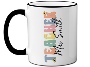 Personalized Teacher Mug – Custom Name Cup – Unique Teacher Appreciation Gift Idea