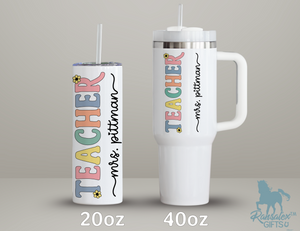 Personalized Teacher Tumbler β Unique Custom Name Teacher Gift Idea