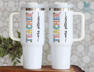 Personalized Teacher Tumbler β Unique Custom Name Teacher Gift Idea