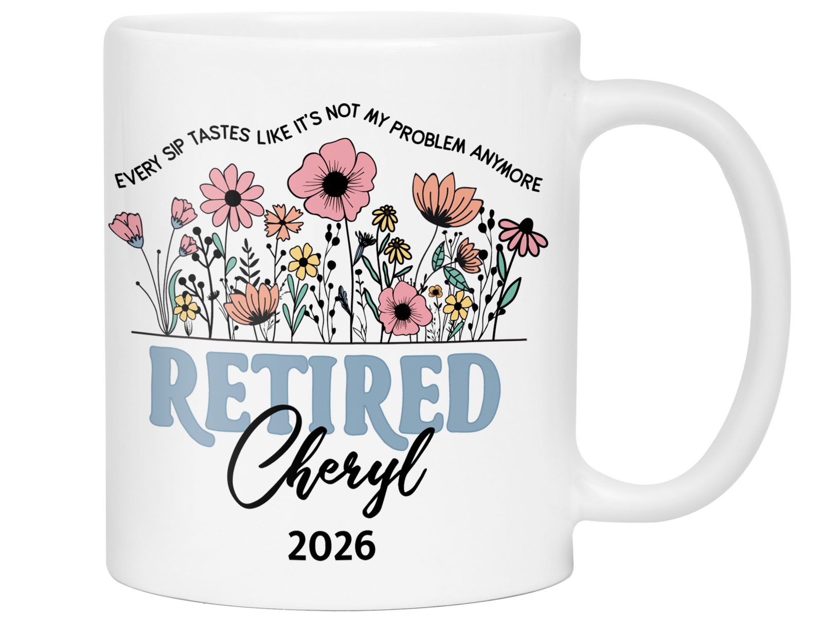 Funny Personalized Retirement Coffee Mug | Custom Name & Retirement Year Cup
