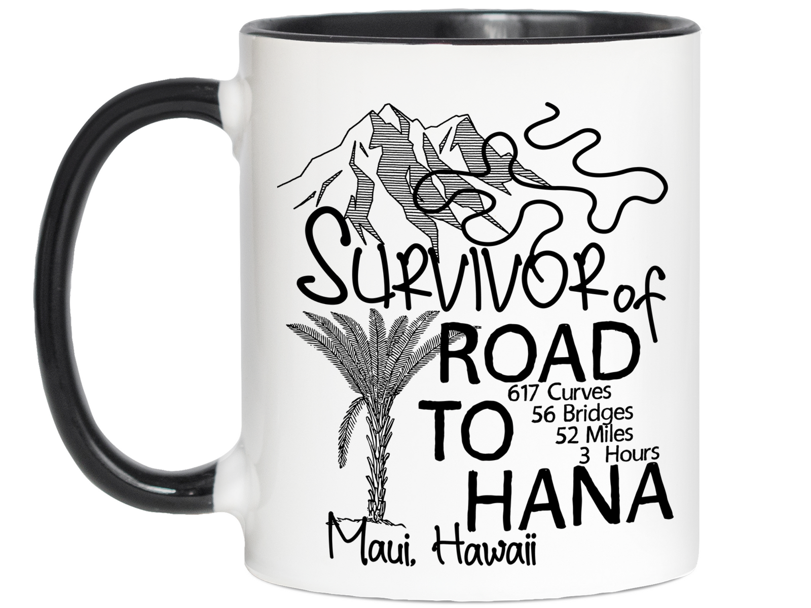 Road to Hana Survivor Funny Coffee Mug | Maui Trip Memorabilia Tea Cup