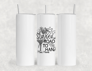 Road to Hana Survivor Funny Tumbler – Maui Hawaii Travel Gift, Scenic Drive Souvenir Cup, Hawaiian Vacation Stainless Steel Tumbler