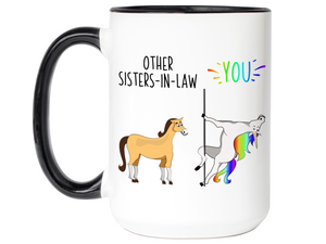 Sister-in-law Gifts - Other Sisters-in-law You Funny Unicorn Coffee Mug