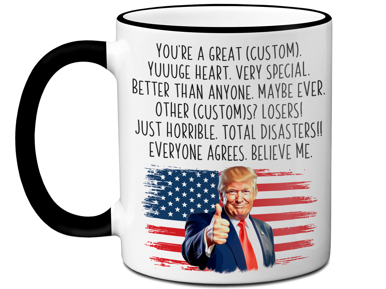 Funny Trump Custom Mug - Trump You're a Great Custom Word/Nickname/Name/Profession Gag Gift