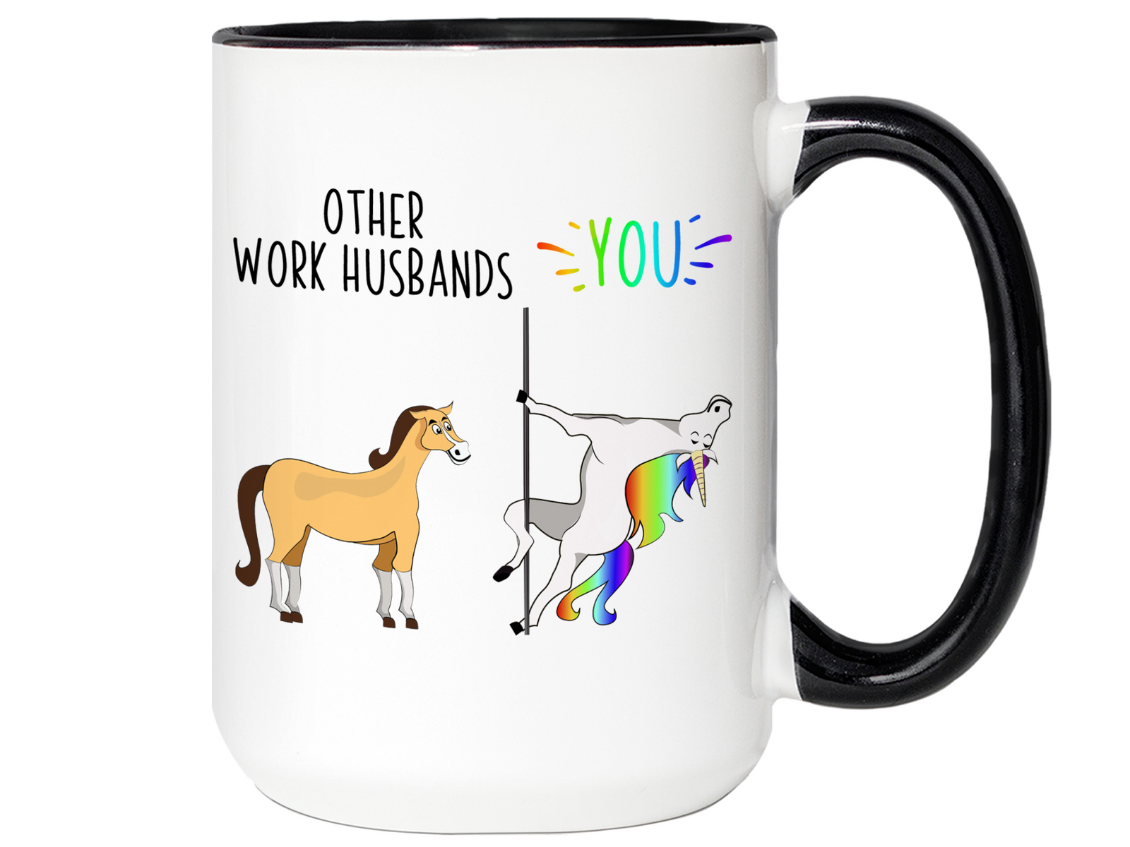 Work Husband Gifts - Other Work Husbands You Funny Unicorn Coffee Mug