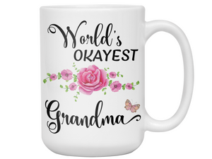 World's Okayest Grandma Coffee Mug Tea Cup | Gift Idea For Grandmothers