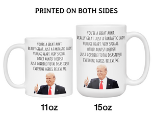 Funny Aunt Gifts - Trump Great Fantastic Aunt Coffee Mug