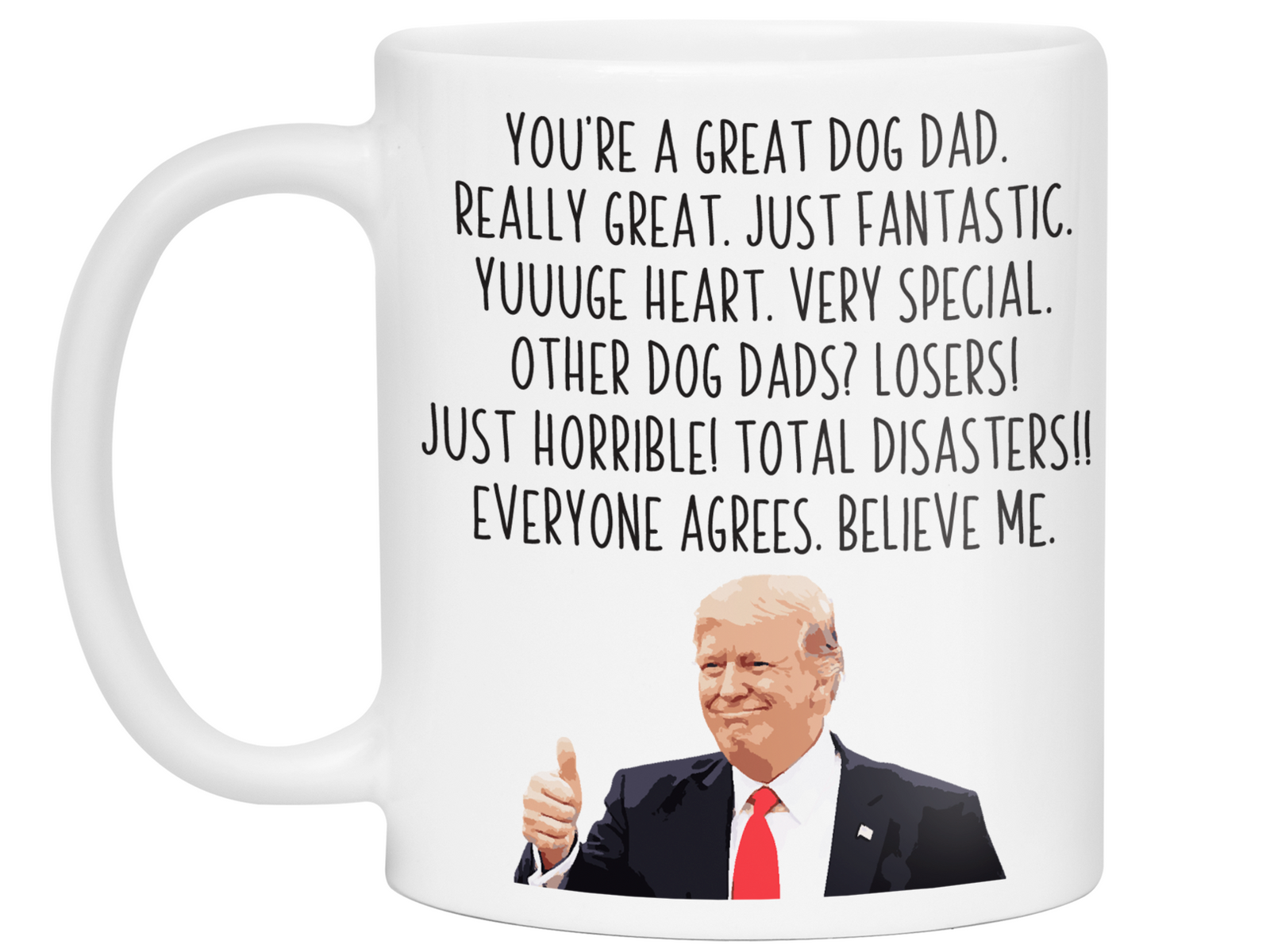 Funny Dog Dad Gifts - Trump Great Fantastic Dog Dad Coffee Mug
