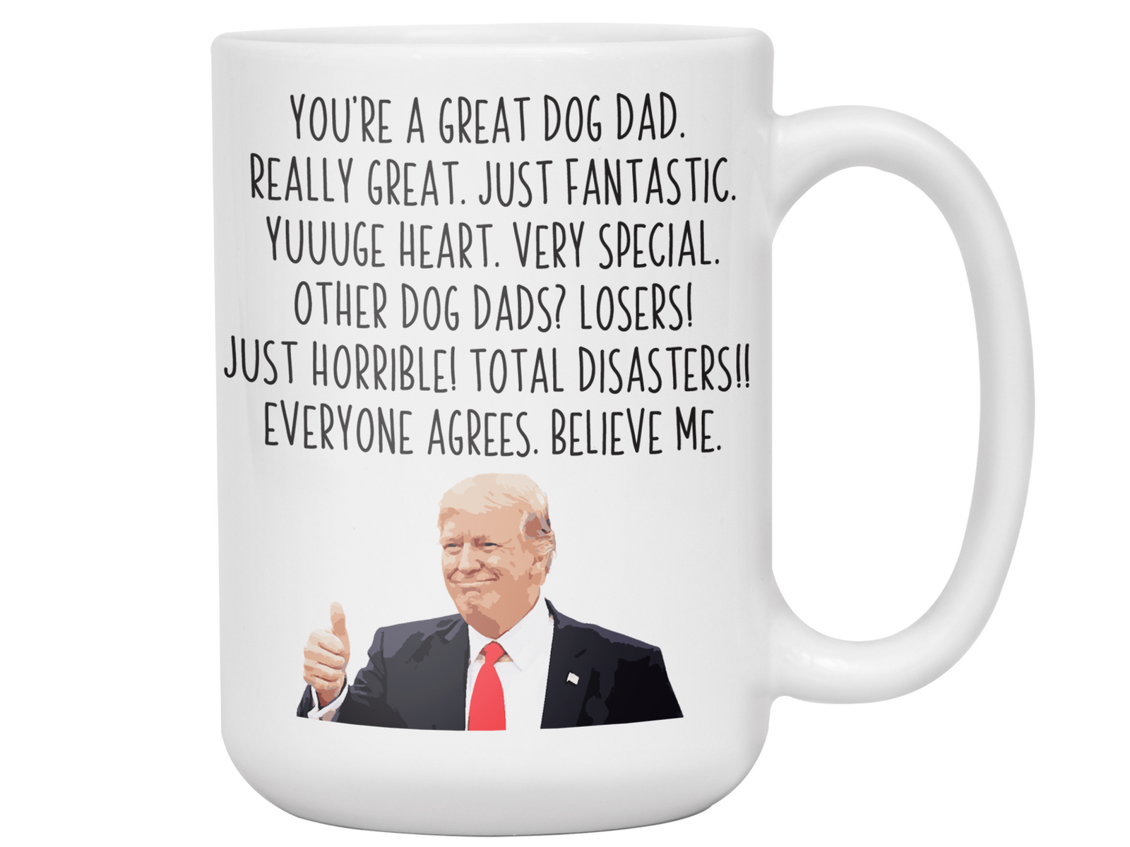 Funny Dog Dad Gifts - Trump Great Fantastic Dog Dad Coffee Mug