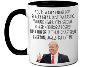Funny Neighbor Gifts - Trump Great Fantastic Neighbor Coffee Mug