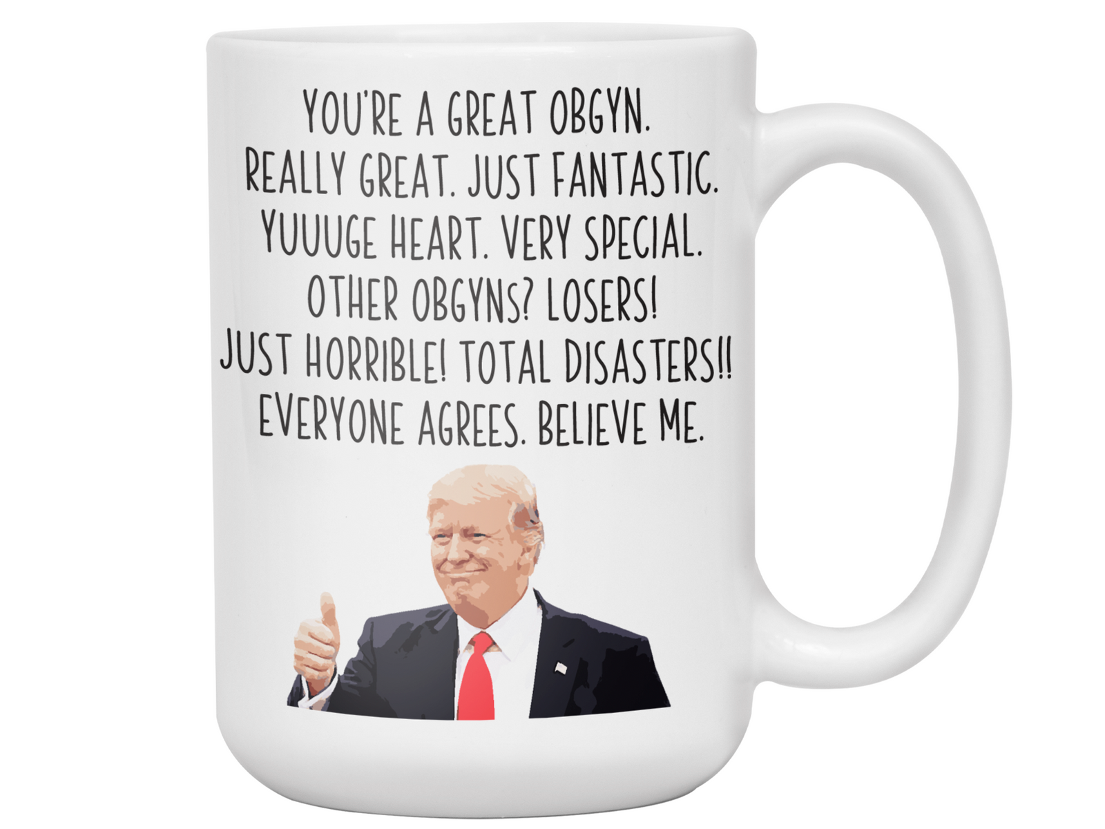 Funny OBGYN Gifts - Trump Great Fantastic OBGYN Gag Coffee Mug