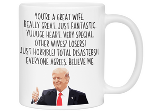 Funny Wife Gifts - Trump Great Fantastic Wife Coffee Mug