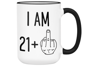 22nd Birthday Gifts - I Am 21 + Middle Finger Funny Coffee Mug - Gag Gift Idea