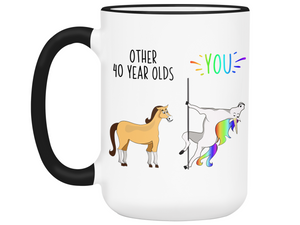 40th Birthday Gifts - Other 40 Year Olds You Funny Unicorn Coffee Mug