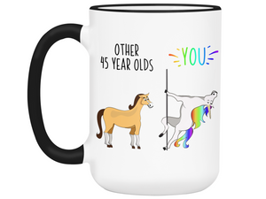45th Birthday Gifts - Other 45 Year Olds You Funny Unicorn Coffee Mug