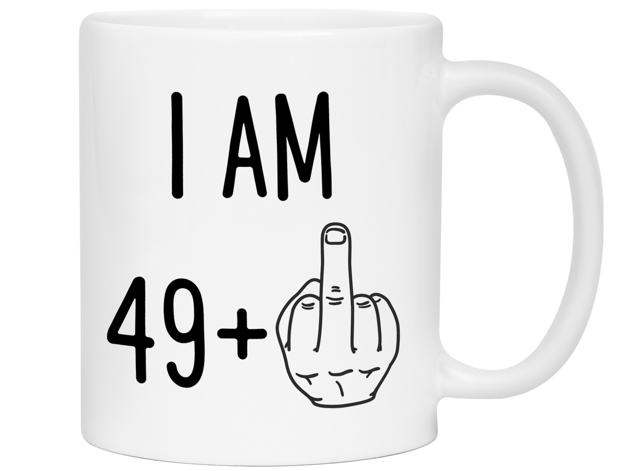 50th Birthday Gifts - I Am 49 + Middle Finger Funny Coffee Mug - Gag Gift Idea