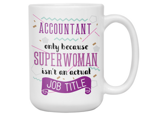 Accountant Funny Coffee Mug Tea Cup Hot Chocolate Gift Idea for Accountants